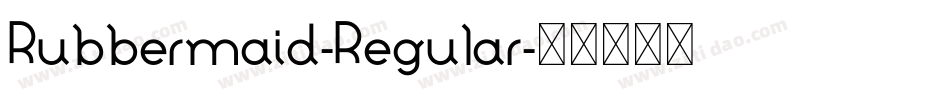Rubbermaid-Regular字体转换
