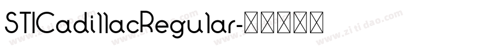 STICadillacRegular字体转换