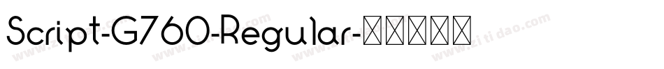 Script-G760-Regular字体转换