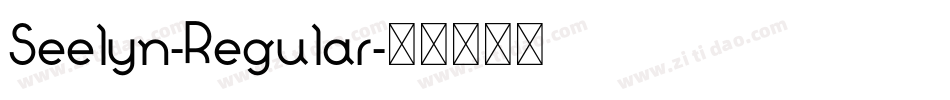 Seelyn-Regular字体转换