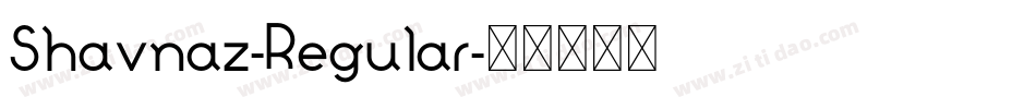 Shavnaz-Regular字体转换