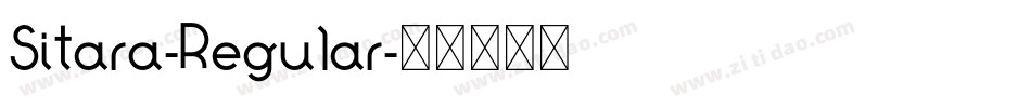 Sitara-Regular字体转换 Sitara-Regular字体转换