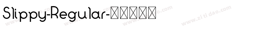 Slippy-Regular字体转换