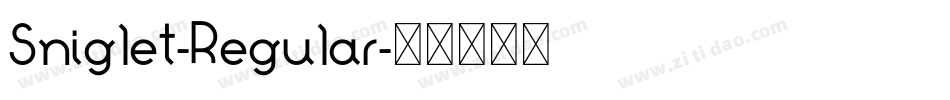 Sniglet-Regular字体转换