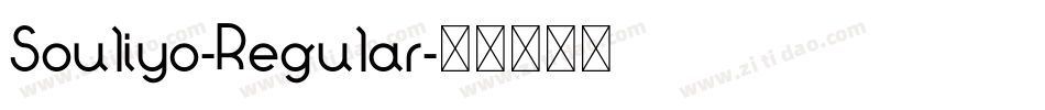 Souliyo-Regular字体转换