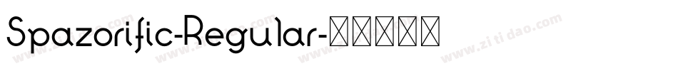 Spazorific-Regular字体转换