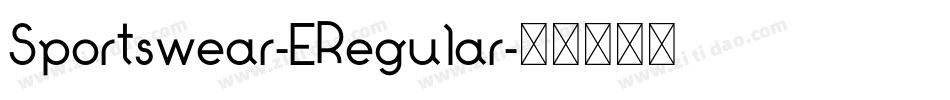 Sportswear-ERegular字体转换 Sportswear-ERegular字体转换