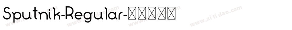 Sputnik-Regular字体转换 Sputnik-Regular字体转换