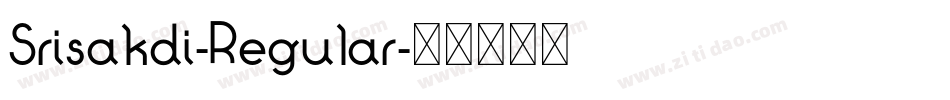 Srisakdi-Regular字体转换