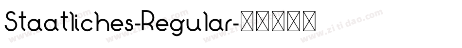 Staatliches-Regular字体转换 Staatliches-Regular字体转换
