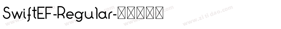 SwiftEF-Regular字体转换