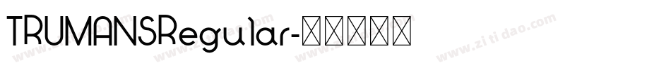 TRUMANSRegular字体转换