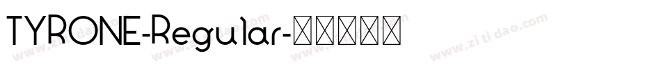TYRONE-Regular字体转换