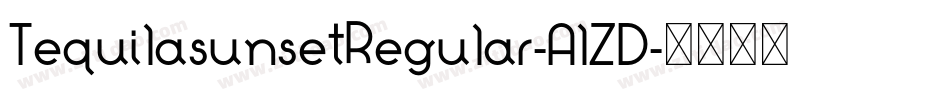 TequilasunsetRegular-AlZD字体转换
