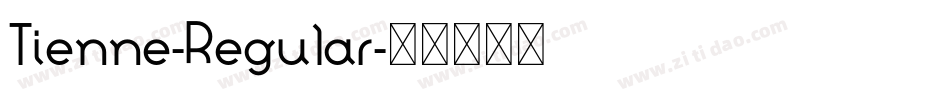 Tienne-Regular字体转换