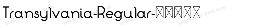 Transylvania-Regular字体转换