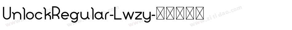 UnlockRegular-Lwzy字体转换 UnlockRegular-Lwzy字体转换