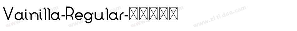 Vainilla-Regular字体转换