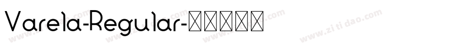 Varela-Regular字体转换