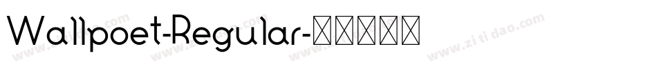Wallpoet-Regular字体转换 Wallpoet-Regular字体转换