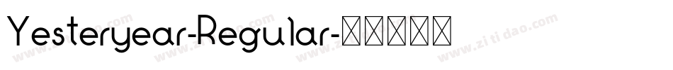 Yesteryear-Regular字体转换