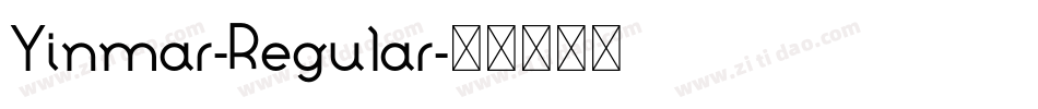 Yinmar-Regular字体转换 Yinmar-Regular字体转换