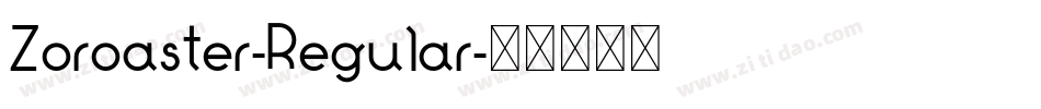 Zoroaster-Regular字体转换