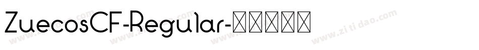 ZuecosCF-Regular字体转换