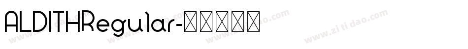 ALDITHRegular字体转换
