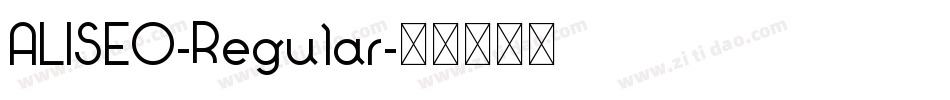 ALISEO-Regular字体转换