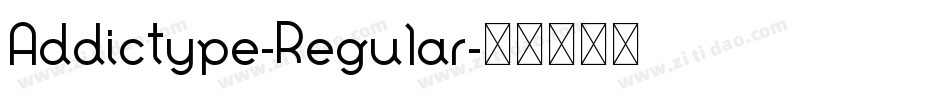 Addictype-Regular字体转换