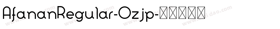 AfananRegular-Ozjp字体转换
