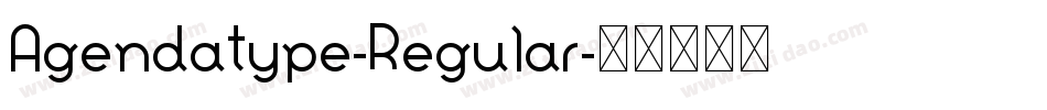 Agendatype-Regular字体转换