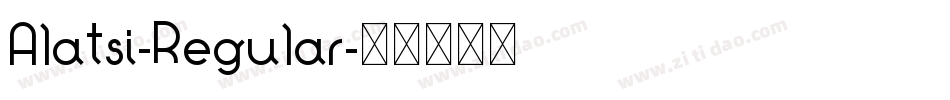 Alatsi-Regular字体转换
