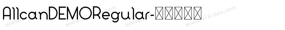 AllcanDEMORegular字体转换