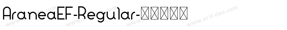 AraneaEF-Regular字体转换