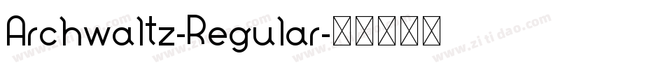 Archwaltz-Regular字体转换