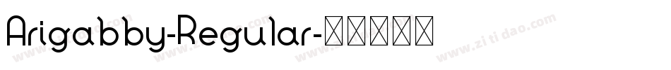 Arigabby-Regular字体转换