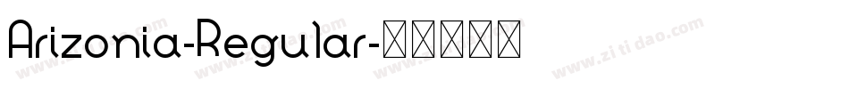 Arizonia-Regular字体转换 Arizonia-Regular字体转换