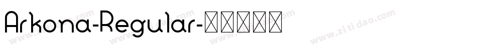 Arkona-Regular字体转换 Arkona-Regular字体转换