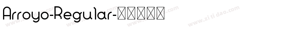 Arroyo-Regular字体转换