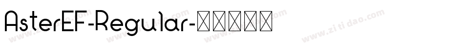 AsterEF-Regular字体转换