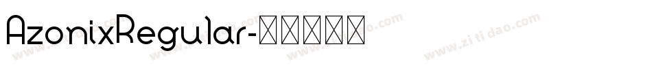 AzonixRegular字体转换 AzonixRegular字体转换