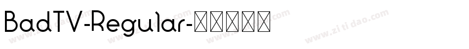 BadTV-Regular字体转换