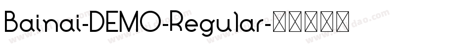 Bainai-DEMO-Regular字体转换