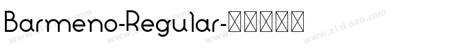 Barmeno-Regular字体转换