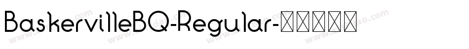 BaskervilleBQ-Regular字体转换