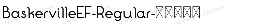 BaskervilleEF-Regular字体转换