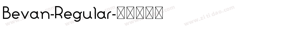 Bevan-Regular字体转换
