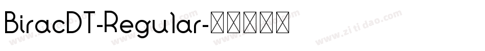 BiracDT-Regular字体转换